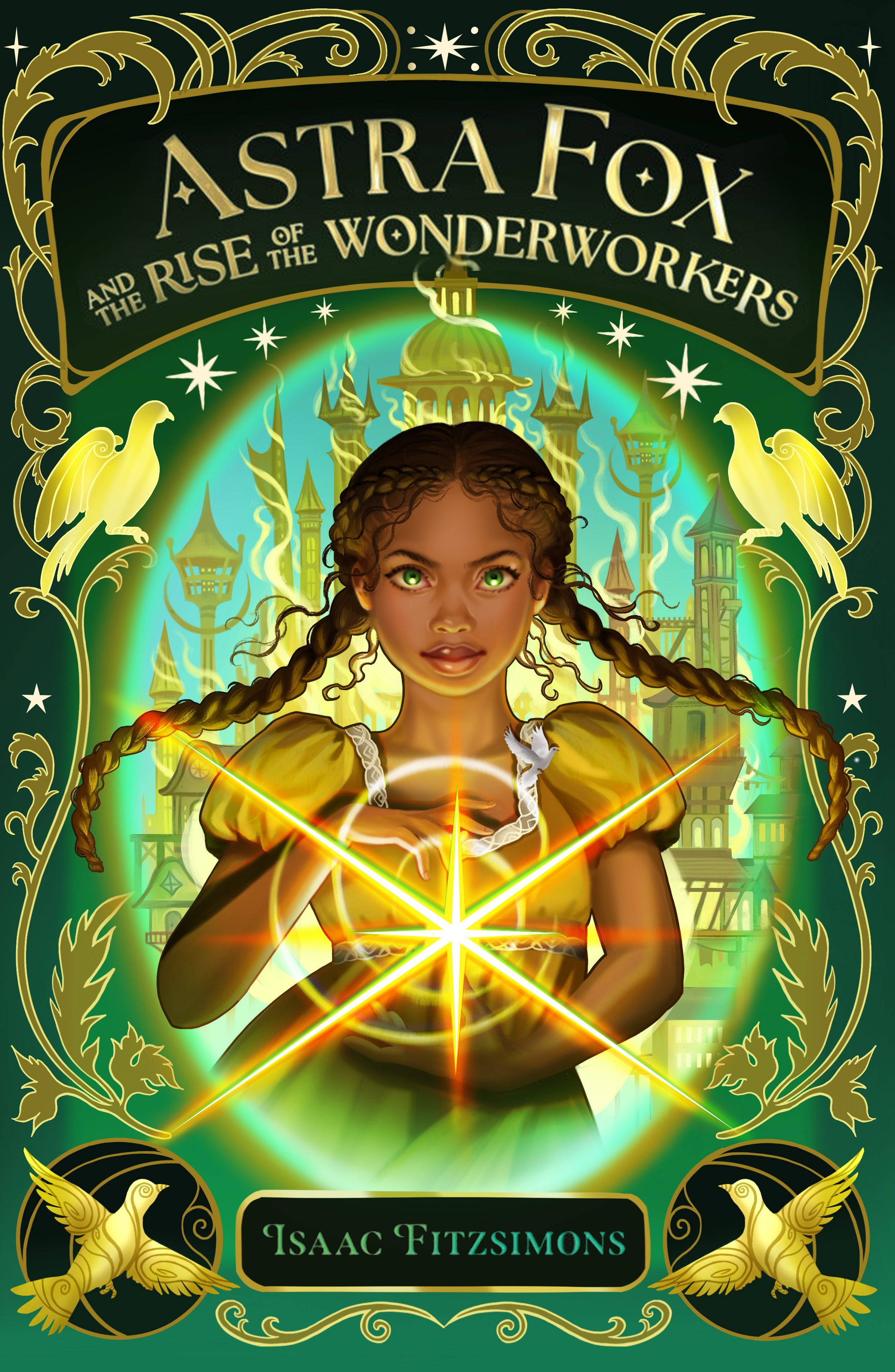 Astra Fox and the Rise of the Wonderworkers